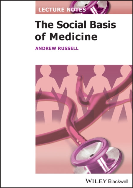 Book cover of: Social Basis of Medicine. By: Andrew Russell