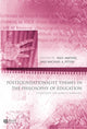 Book cover of: Postfoundationalist Themes In The Philosophy of Education