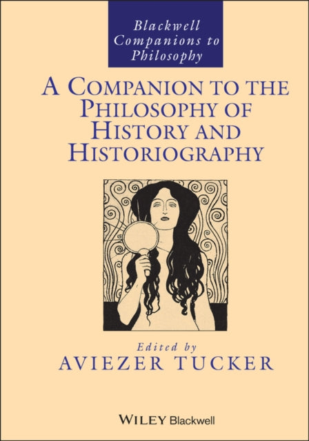 Book cover of: Companion to the Philosophy of History and Historiography
