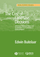 Book cover of: Cost of Land Use Decisions. By: Edwin Buitelaar