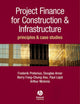 Book cover of: Project Finance for Construction and Infrastructure. By: Frederik Pretorius