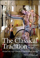 Book cover of: Classical Tradition. By: Michael Silk