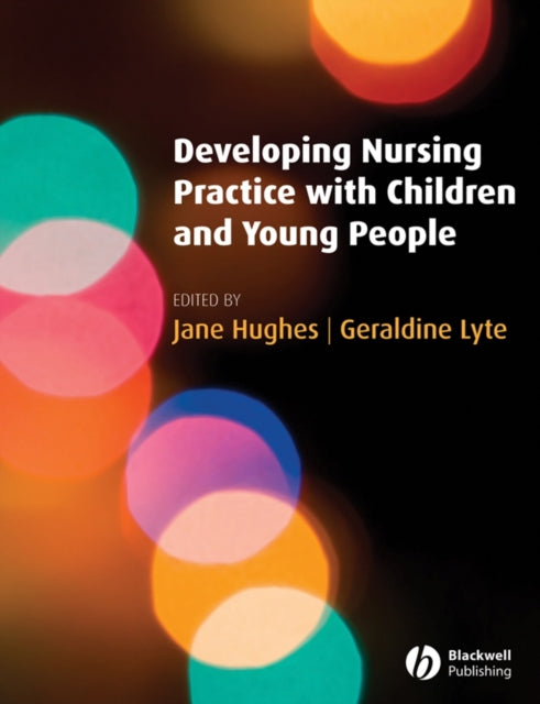 Book cover of: Developing Nursing Practice with Children and Young People