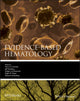 Book cover of: Evidence-Based Hematology