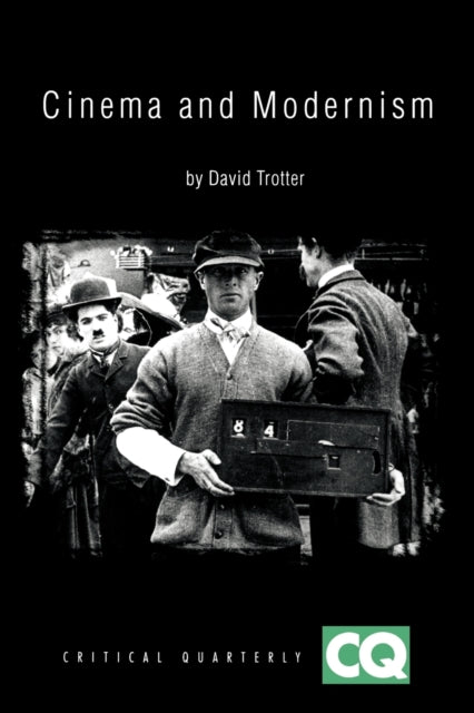 Book cover of: Cinema and Modernism. By: David Trotter