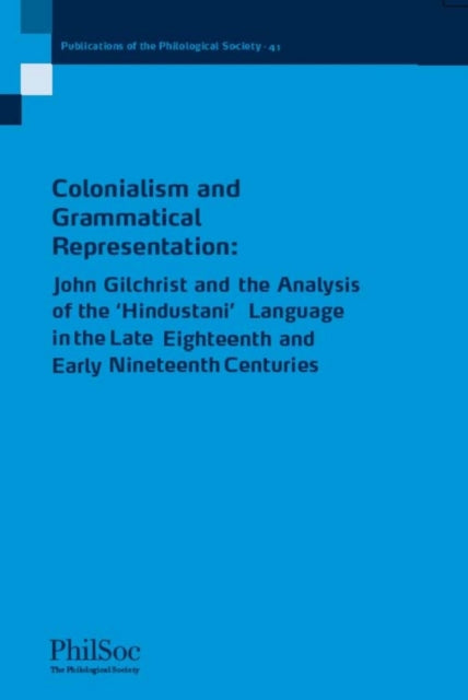 Book cover of: Colonialism and Grammatical Representation. By: Richard Steadman-Jones