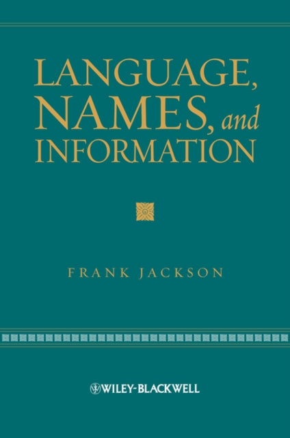 Book cover of: Language, Names, and Information. By: Jackson, Frank