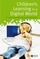 Book cover of: Children's Learning in a Digital World