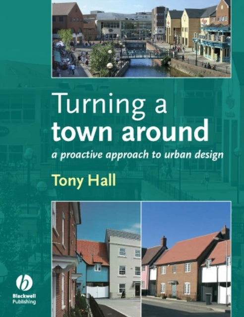 Book cover of: Turning a Town Around. By: Anthony Hall