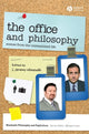 Book cover of: Office and Philosophy. By: J. Jeremy Wisnewski