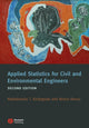 Book cover of: Applied Statistics for Civil and Environmental Engineers. By: N. T. Kottegoda