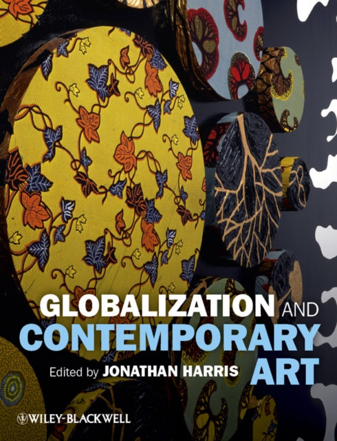 Book cover of: Globalization and Contemporary Art. By: Jonathan Harris
