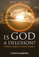 Book cover of: Is God A Delusion?. By: Eric Reitan