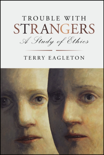 Book cover of: Trouble with Strangers. By: Terry Eagleton