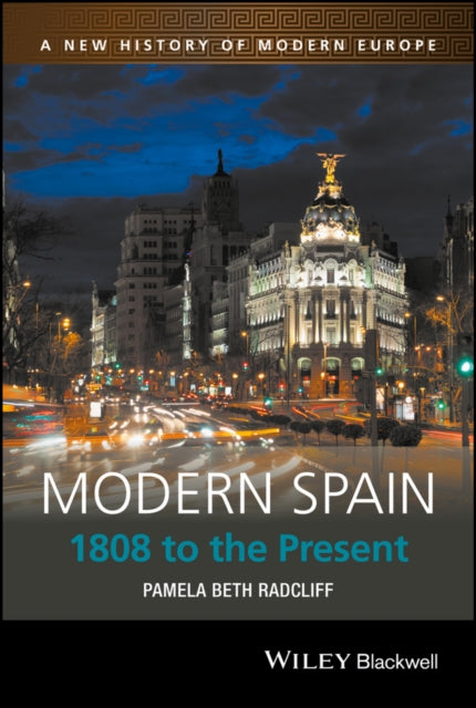 Book cover of: Modern Spain. By: Pamela Beth Radcliff