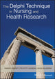 Book cover of: Delphi Technique in Nursing and Health Research. By: Sinead Keeney