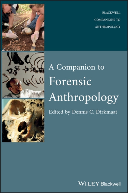 Book cover of: Companion to Forensic Anthropology. By: Dennis Dirkmaat