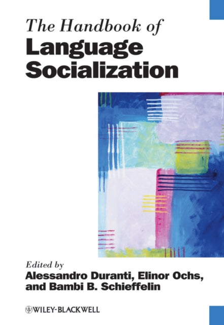 Book cover of: Handbook of Language Socialization. By: Alessandro Duranti