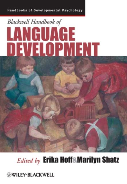 Book cover of: Blackwell Handbook of Language Development