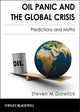 Book cover of: Oil Panic and the Global Crisis. By: Steven M. Gorelick