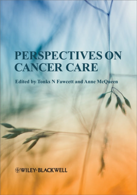 Book cover of: Perspectives on Cancer Care. By: Josephine N. Fawcett