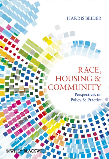Book cover of: Race, Housing and Community. By: Harris Beider