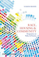 Book cover of: Race, Housing and Community. By: Harris Beider