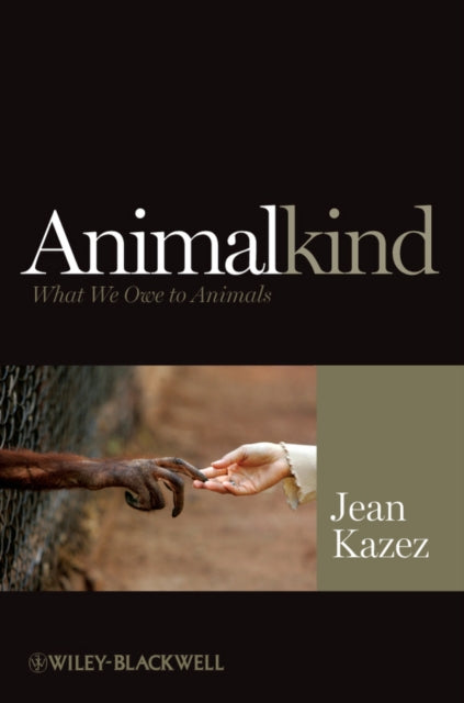 Book cover of: Animalkind. By: Jean Kazez