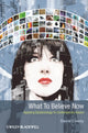 Book cover of: What to Believe Now. By: David Coady
