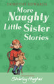 Book cover of: More Naughty Little Sister Stories. By: Dorothy Edwards