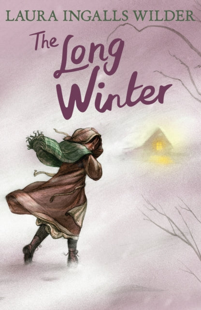 Book cover of: Long Winter. By: Laura Ingalls Wilder