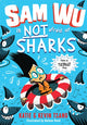Sam Wu is NOT Afraid of Sharks! 9781405287524 Kevin Tsang