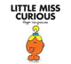 Book cover of: Little Miss Curious. By: Roger Hargreaves