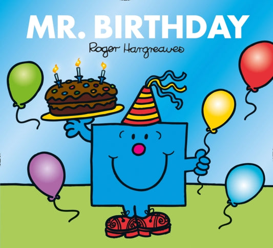 Book cover of: Mr. Birthday. By: Adam Hargreaves