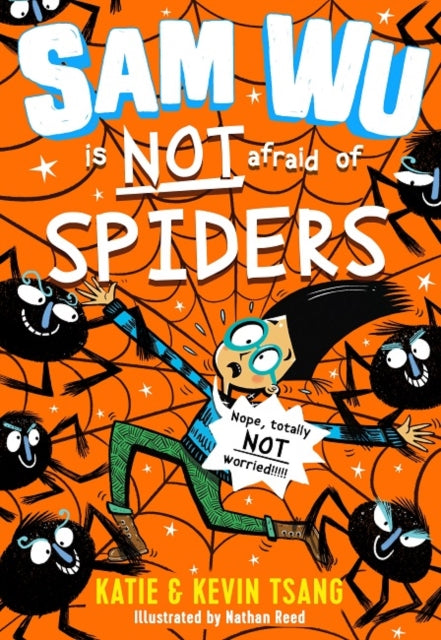 Sam Wu is NOT Afraid of Spiders! 9781405294287 Katie Tsang