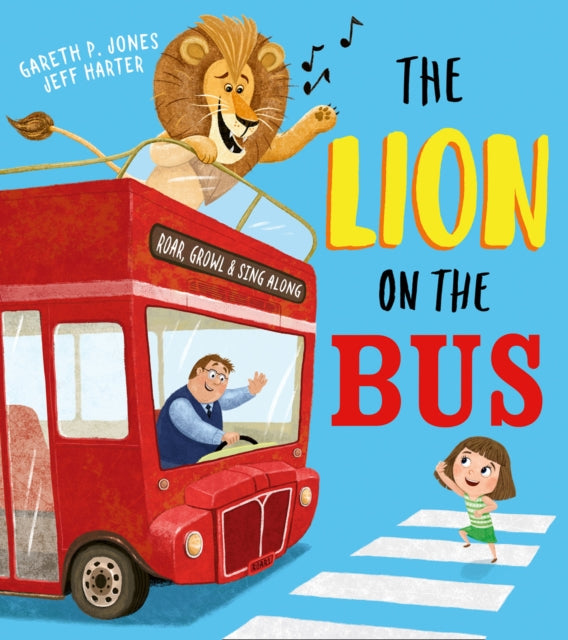 Lion on the Bus 9781405294324 Gareth P. Jones