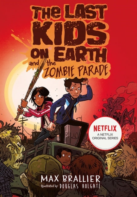 Last Kids on Earth and the Zombie Parade 9781405295109 Max Brallier