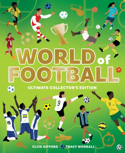 Book cover of: World of Football. By: Clive Gifford