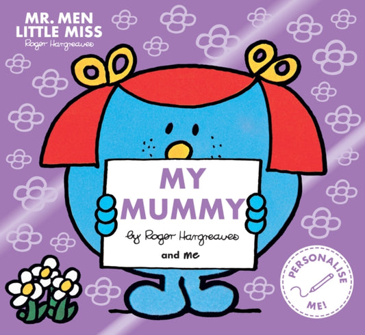 Book cover of: Mr. Men Little Miss: My Mummy. By: Roger Hargreaves