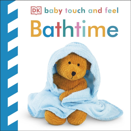 Book cover of: Baby Touch and Feel Bathtime. By: DK Publishing