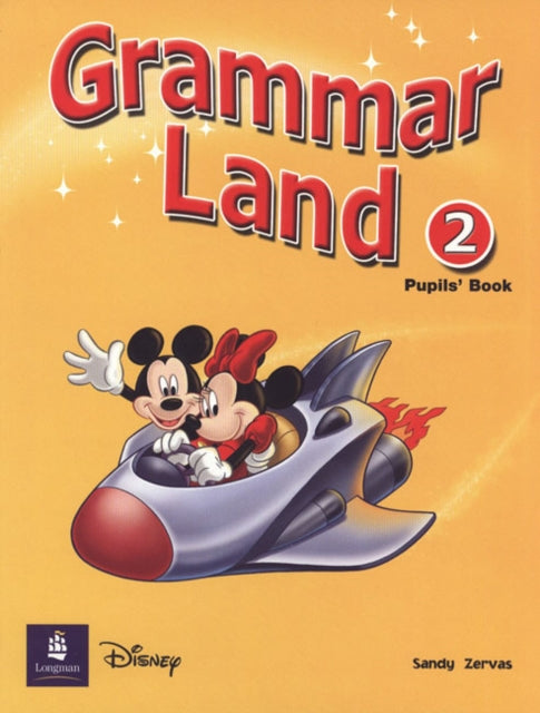 Book cover of: Grammar Land 2 Pupils' Book. By: Sandy Zervas