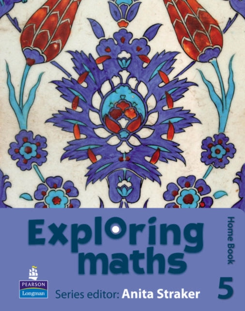 Book cover of: Exploring maths: Tier 5 Home book. By: Anita Straker