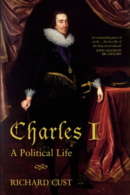 Book cover of: Charles I. By: Richard Cust