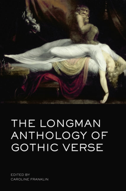 Book cover of: Longman Anthology of Gothic Verse. By: Caroline Franklin