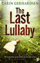Book cover of: Last Lullaby. By: Carin Gerhardsen