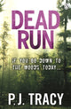 Book cover of: Dead Run. By: P. J. Tracy
