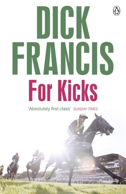 Book cover of: For Kicks. By: Dick Francis