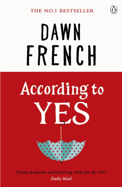 Book cover of: According to Yes. By: Dawn French