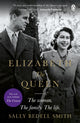 Book cover of: Elizabeth the Queen. By: Sally Bedell Smith