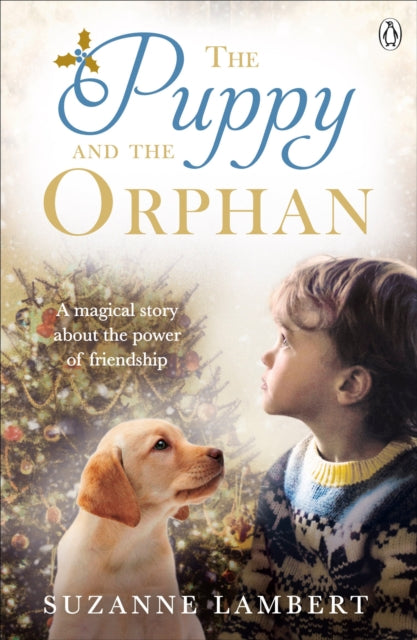 Book cover of: Puppy and the Orphan. By: Suzanne Lambert